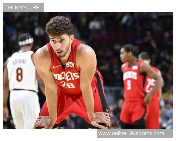 申京自信提升身体素质持球速度加快无球状态持续适应中